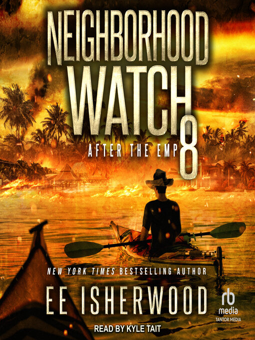 Title details for Neighborhood Watch 8 by E.E. Isherwood - Available